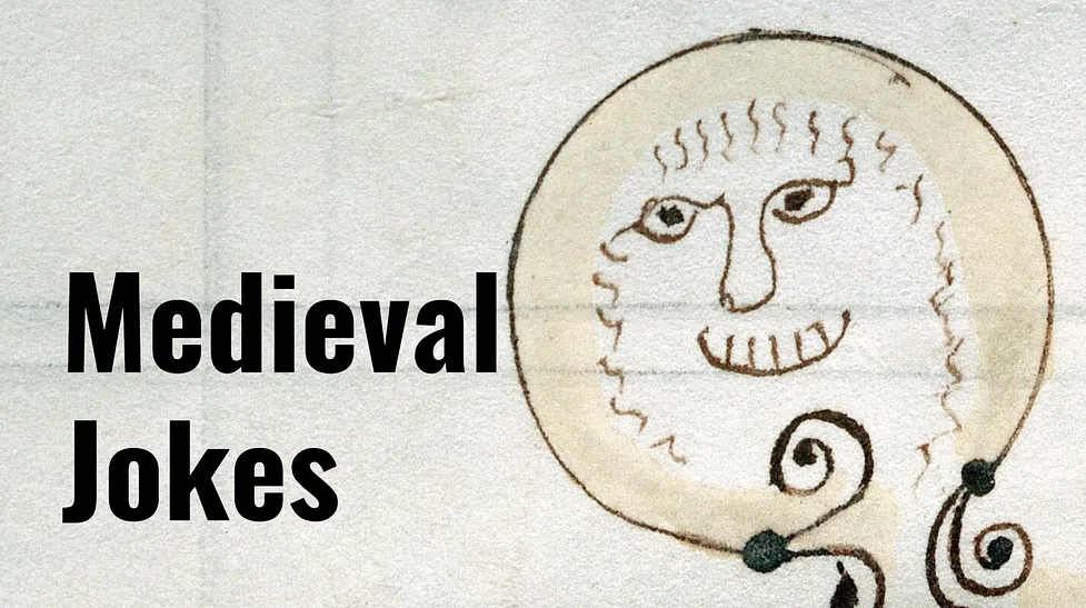 Jokes about medieval times: Want some really quick laughs (check out these easy to tell gags now)?