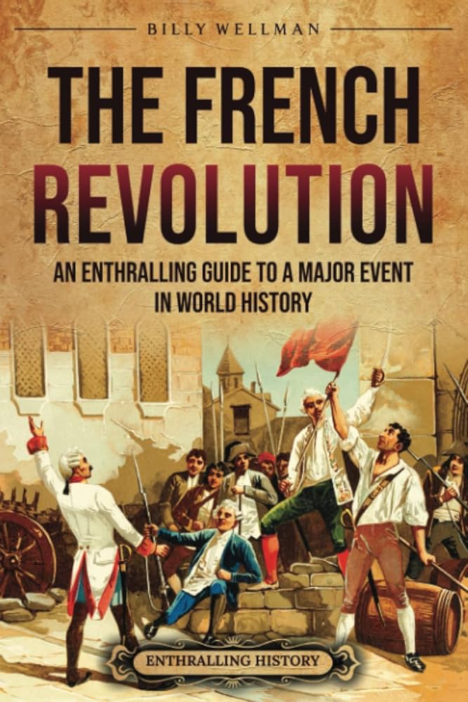 Best books about the french revolution: Which ones are truly good? (A simple guide for you)