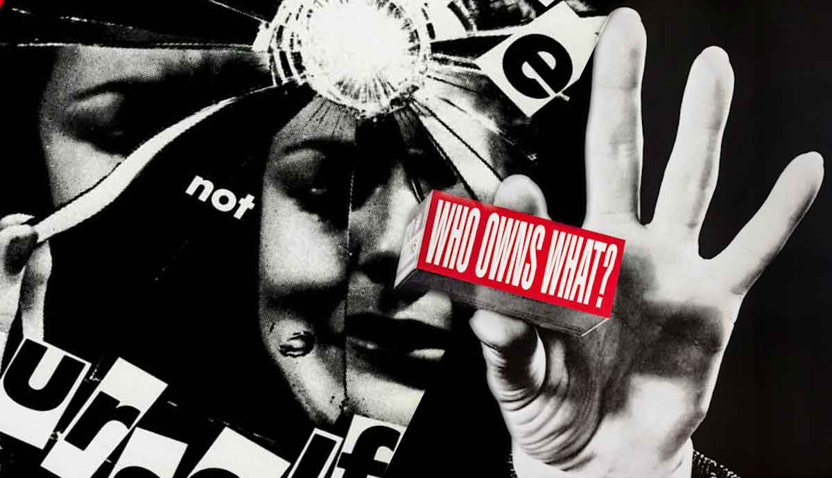 barbara kruger you are not yourself: What is the real story behind this influential piece of art?