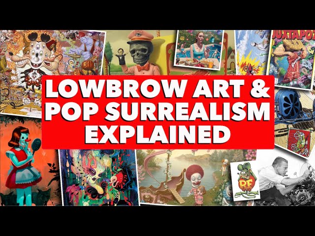 Lowbrow pop artist meaning explained? 3 key things to know now!