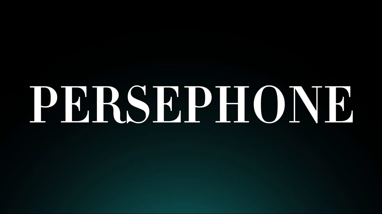 Learn Persephone Pronounce the Right Way in Simple Steps