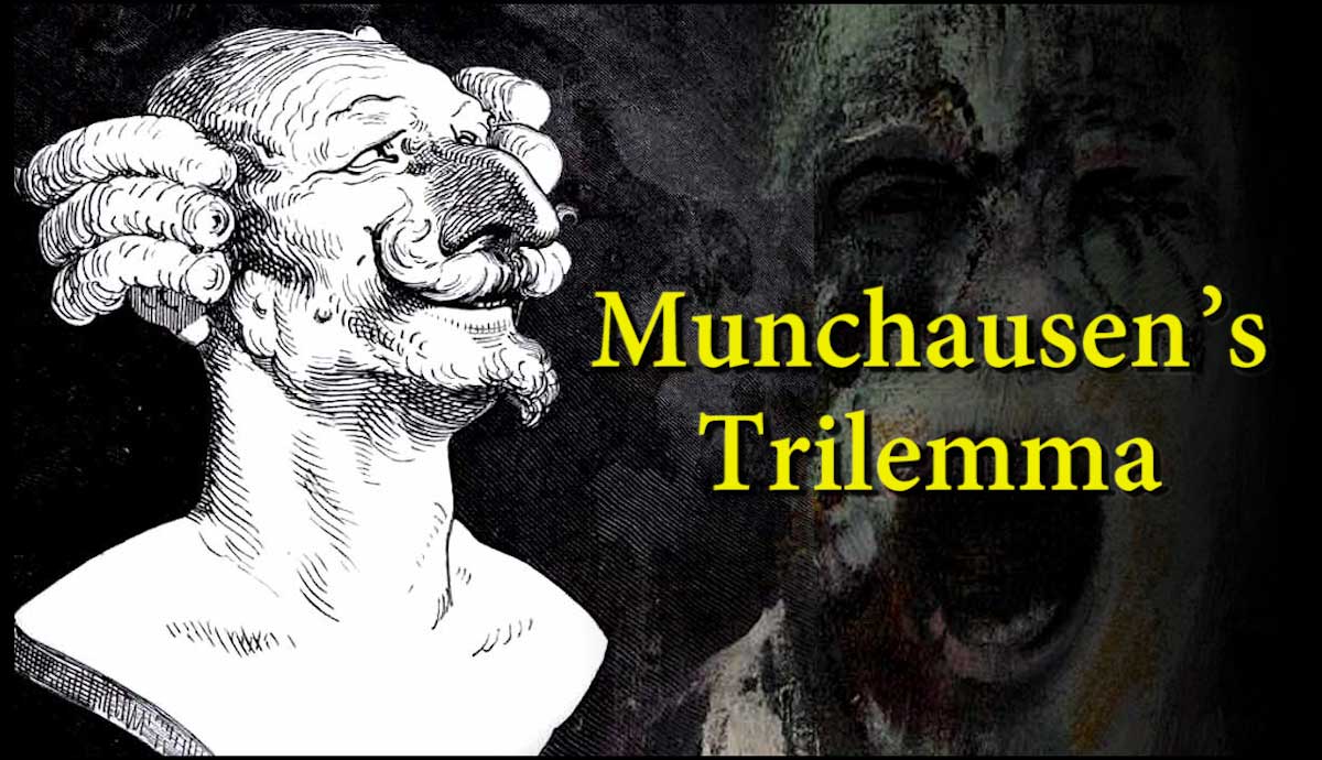 Why Munchausen Trilemma Matters? Discover Its Real World Impact Today