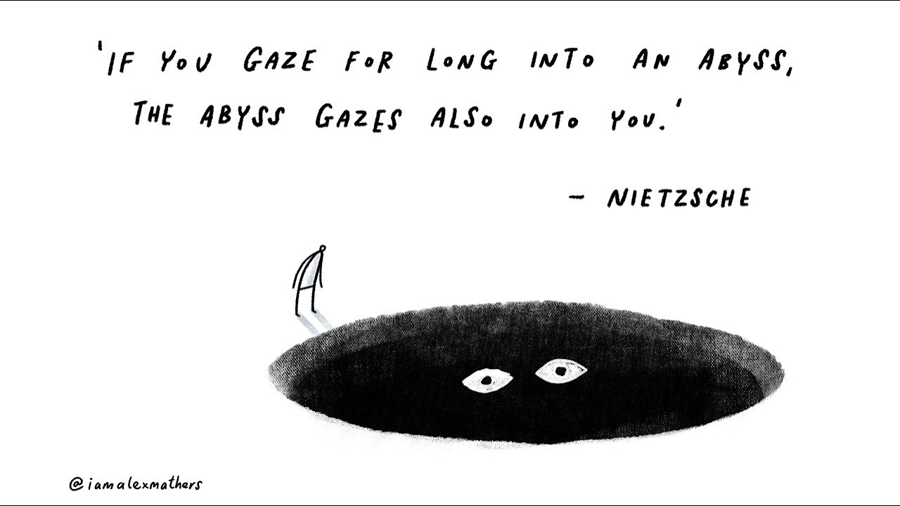 If You Gaze into the Abyss: What Is the Deep Meaning Behind This Phrase